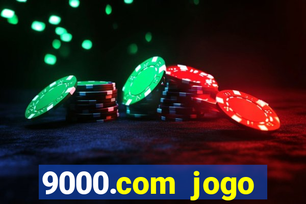9000.com jogo cassino baixar